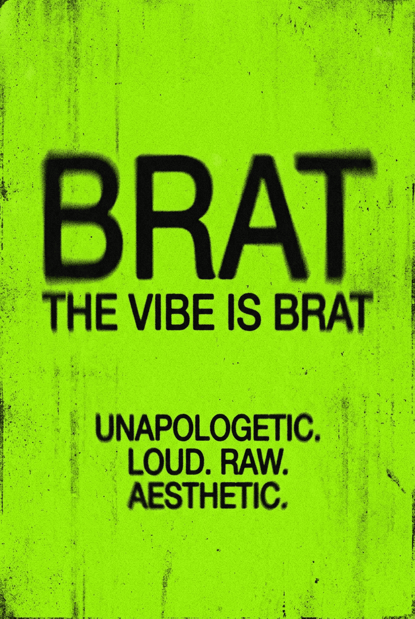 Brat Style Digital Art - for online marketing | poster.sh