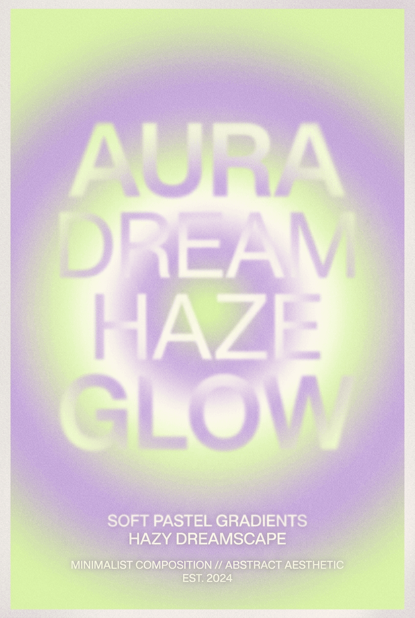 Aura Gradient Digital Art - for online marketing | poster.sh
